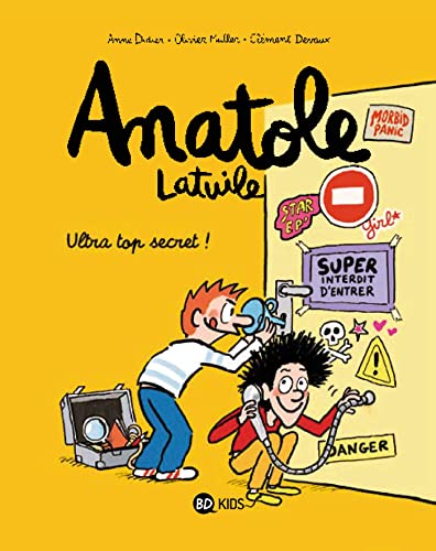 ANATOLE LATUILE : ULTRA TOP SECRET ! T.5
