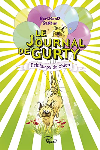 JOURNAL DE GURTY : PRINTEMPS DE CHIEN (LE) - T4