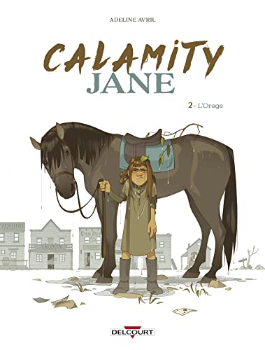 L'CALAMITY JANE T2 : ORAGE