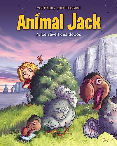 LE ANIMAL JACK - T4 - RÉVEIL DES DODOS