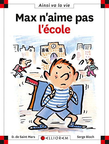 MAX N'AIME PAS L'ÉCOLE